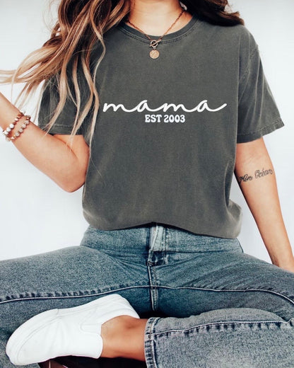 Est Mama T-shirt